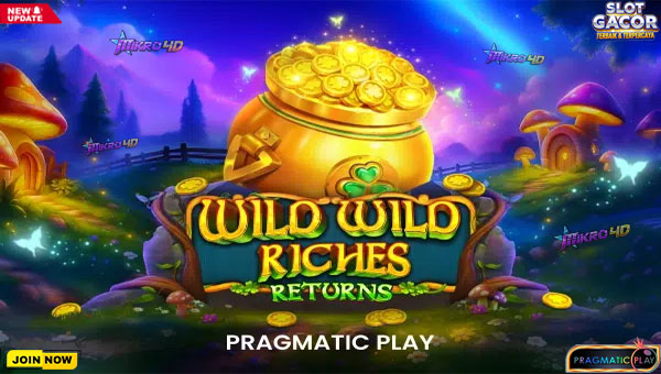 Slot Wild Wild Riches Returns: Fitur Rahasia untuk Melesatkan Kemenangan Fantastis!