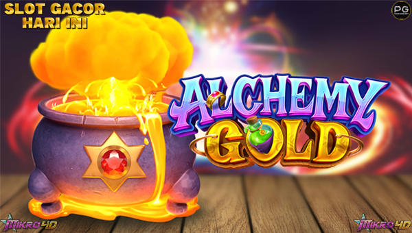 Raih Kemenangan Besar! Slot Alchemy Gold Hadir dengan Fitur Gacor!